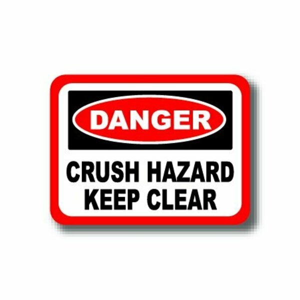 Ergomat 12in x 9in RECTANGLE SIGNS - Danger Crush Hazard Keep Clear DSV-SIGN 108 #2115 -UEN